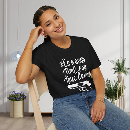 It's A Good Time For True Crime (Gun) Adult T-shirt