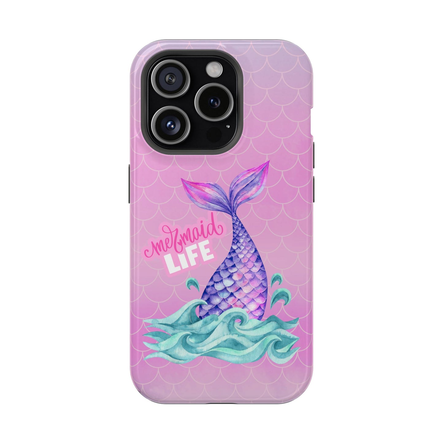 Pink Mermaid Life MagSafe® Compatible Tough Case for iPhone