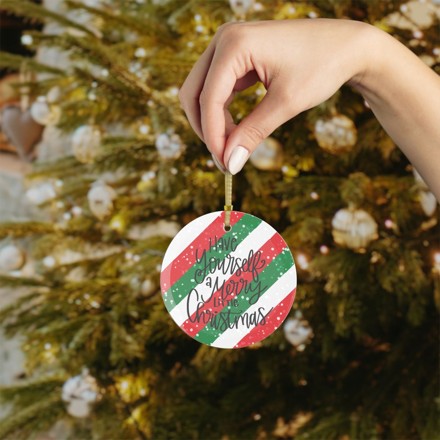 Striped Have Yourself A Merry Little Christmas  Glass Ornament