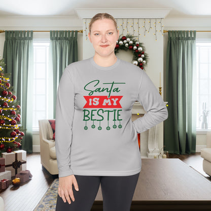 Santa Is My Bestie Adult Long Sleeve Tee