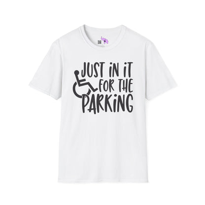 Just In It For The Parking (Wheelchair User) Adult T-shirt