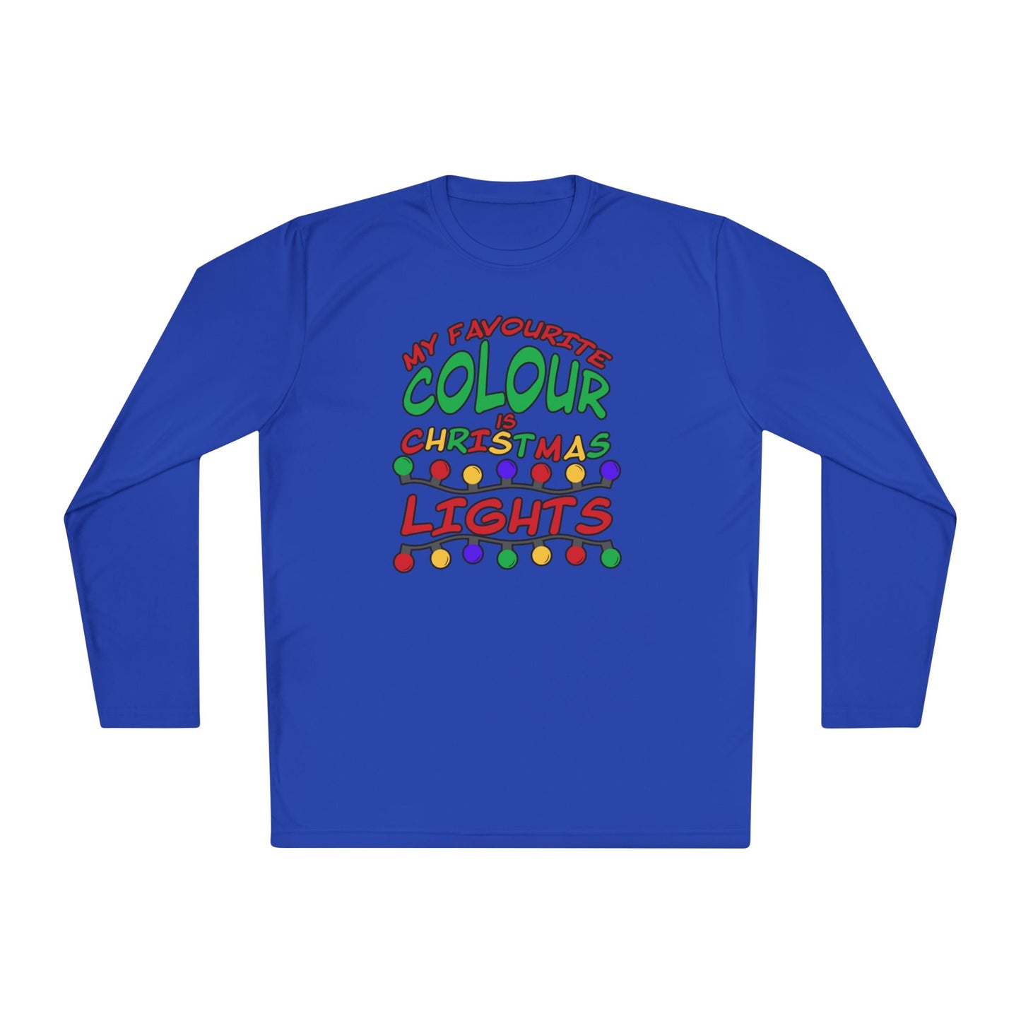My Favourite Colour Is Christmas Lights Adult Long Sleeve Tee