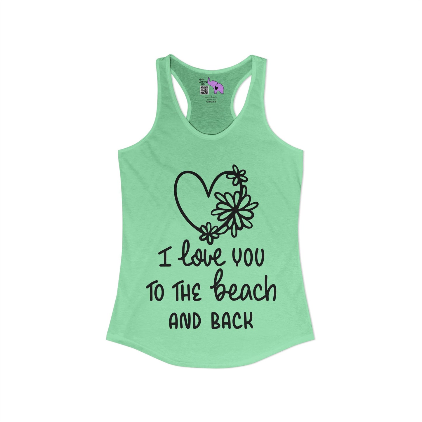I Love You To The Beach Women's Ideal Racerback Tank