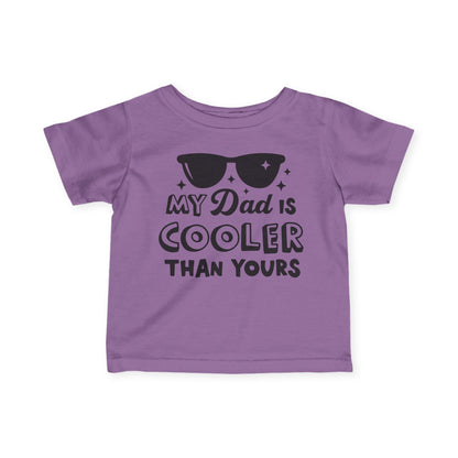 ""My Dad is Cooler Than Yours Infant Soft T-Shirt