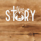 True Story (Nativity) Decal