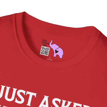 I Just Asked Myself If I'm Crazy We Said No Adult T-shirt
