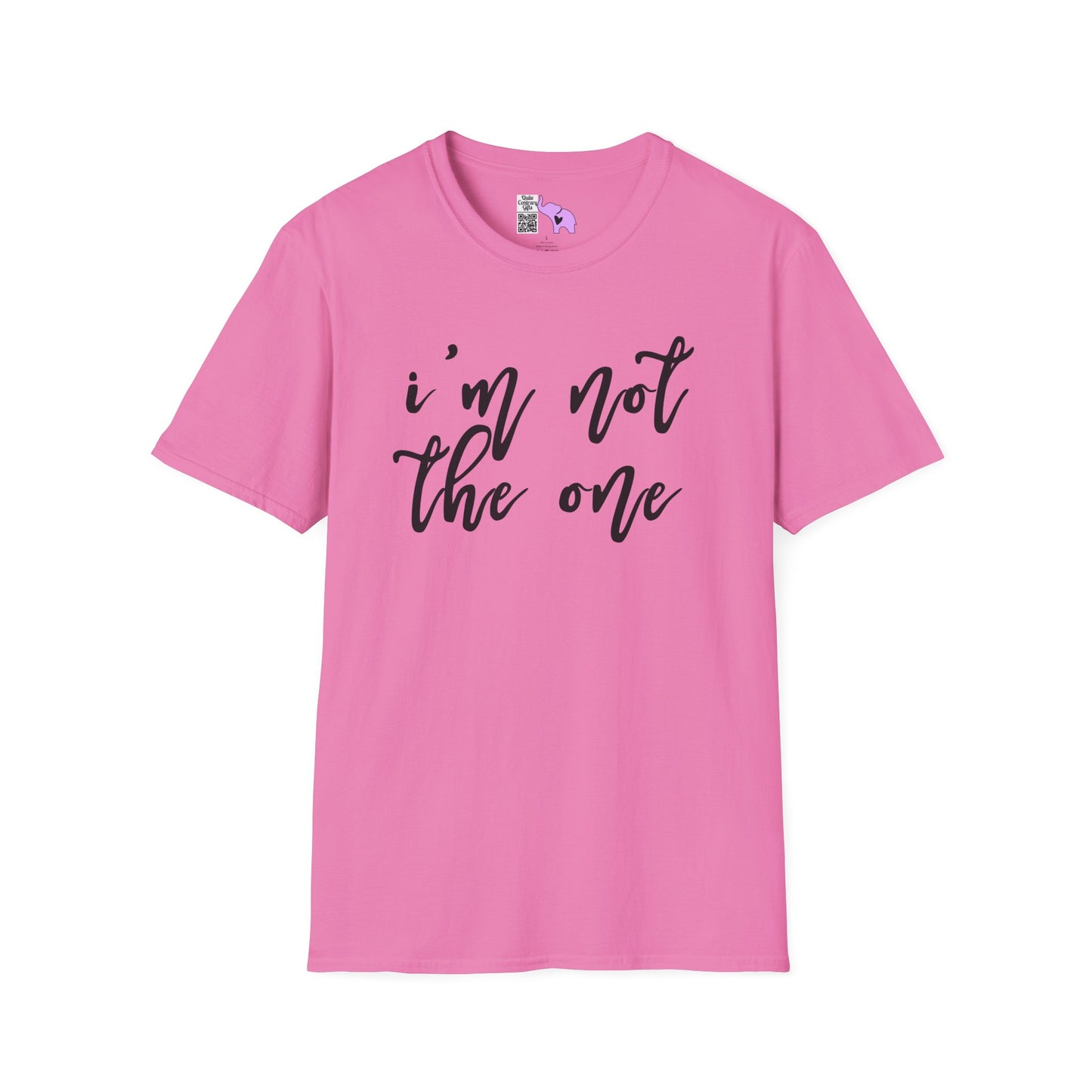 I'm Not The One Adult T-shirt