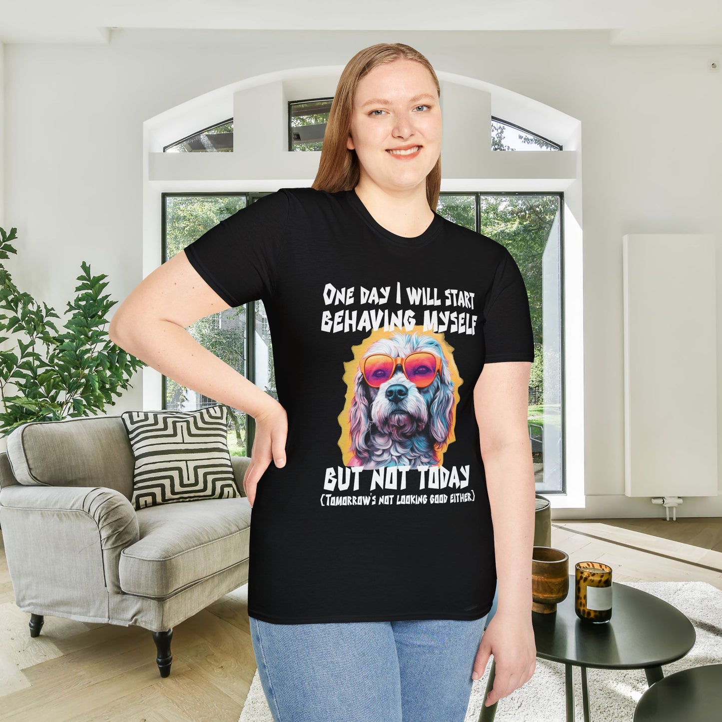 One Day I Will Start Behaving Myself... Adult T-shirt