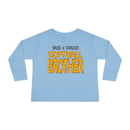 Loud & Proud Softball Brother Toddler Long Sleeve Tee