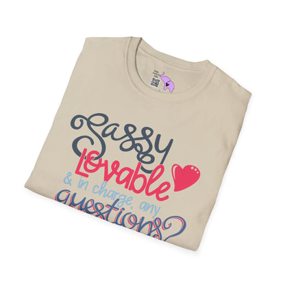 Sassy, Loveable, & In Charge Any Questions? Adult T-shirt
