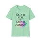 Keep It Real or Keep It Moving Adult T-shirt