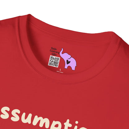Assumptions Are The Mother of All Screwups Adult T-shirt