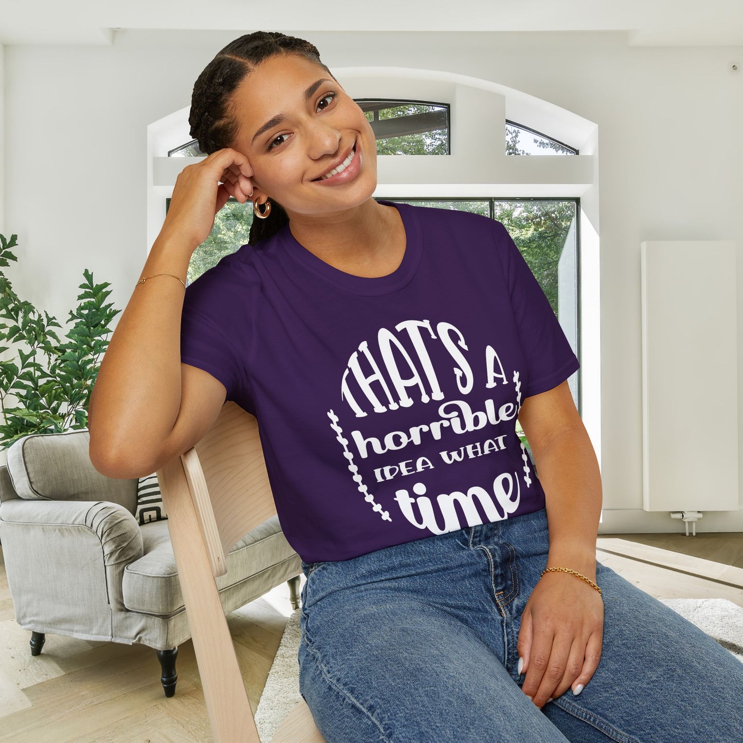 That's A Horrible Idea What Time Adult T-shirt