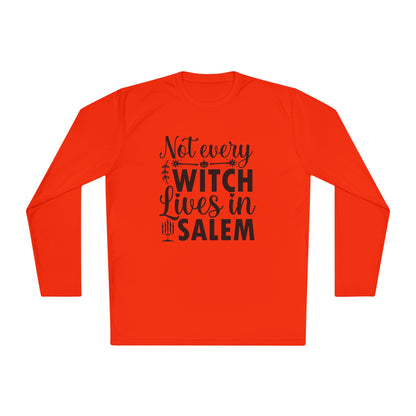 Not Every Witch Lives in Salem Adult Long Sleeve Tee