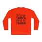 Not Every Witch Lives in Salem Adult Long Sleeve Tee