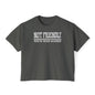 Not Friendly You've Been Warned Women's Boxy Tee
