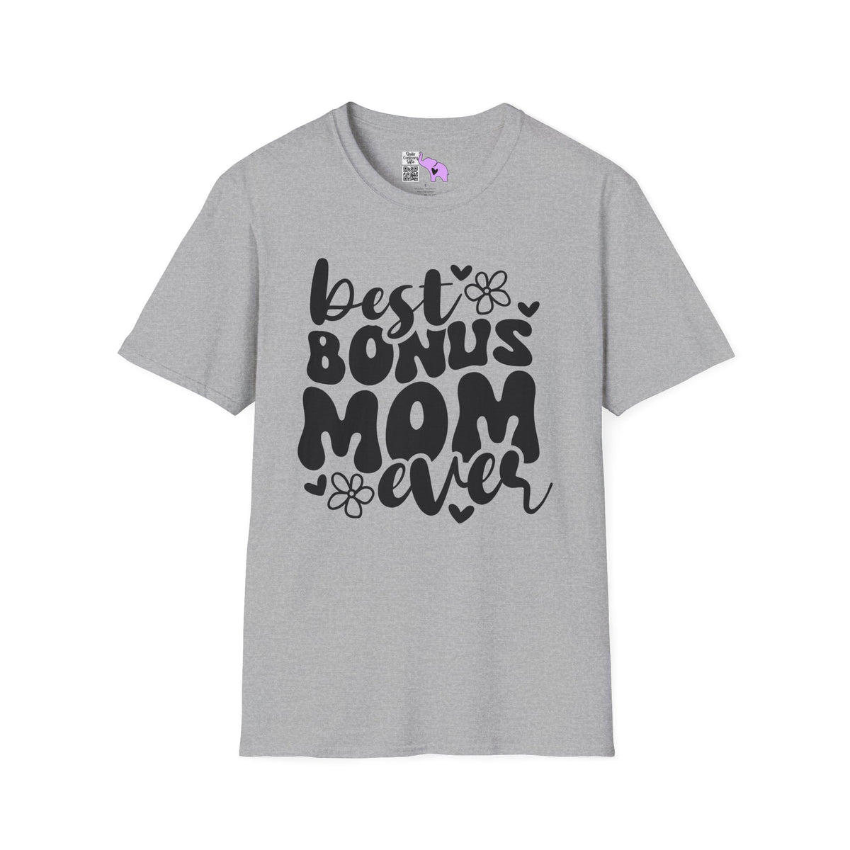Best Bonus Mom Ever Adult T-shirt
