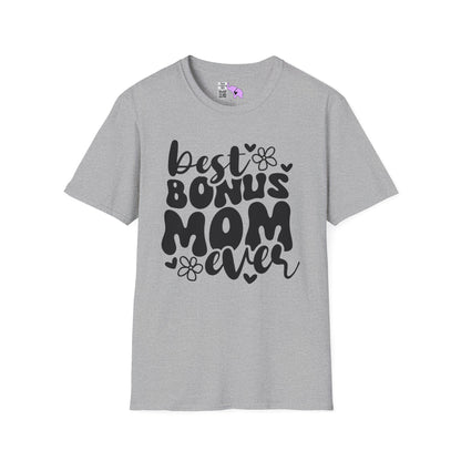 Best Bonus Mom Ever Adult T-shirt