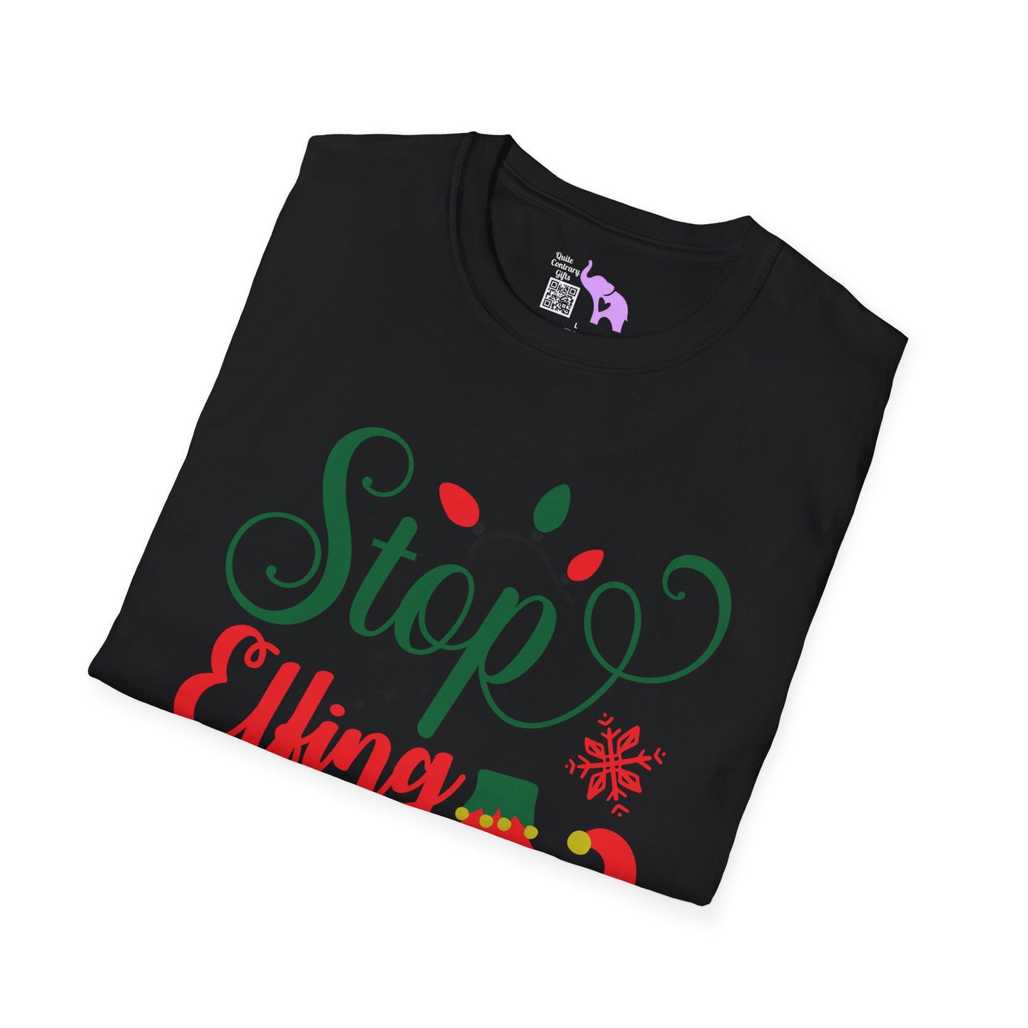 Stop Elfing Around Adult T-shirt