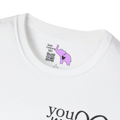 To The Person Behind Me-You Matter Adult T-shirt