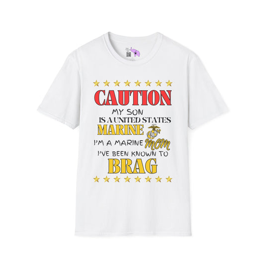 Caution My Son is a US Marine I've Been Known to Brag (Mom) Adult Softstyle T-Shirt