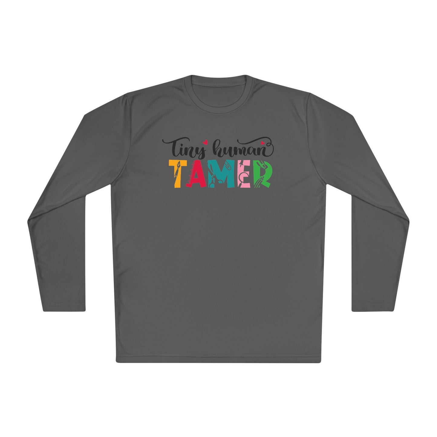 Tiny Human Tamer (Teacher) Adult Long Sleeve Tee