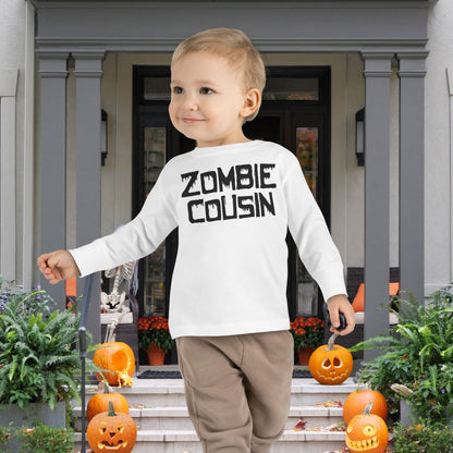 ""Zombie Cousin Toddler Long Sleeve Tee