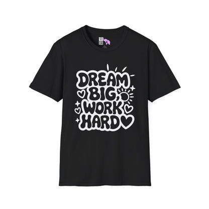 Dream Big Work Hard (Hearts) Adult T-shirt