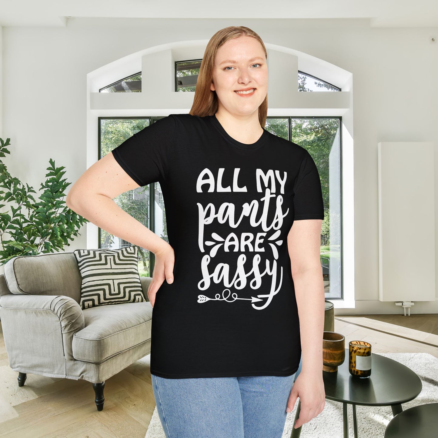All My Pants Are Sassy T-shirt