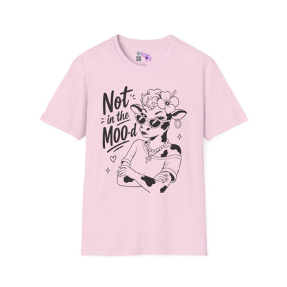 Not in the Moo-d Adult T-shirt