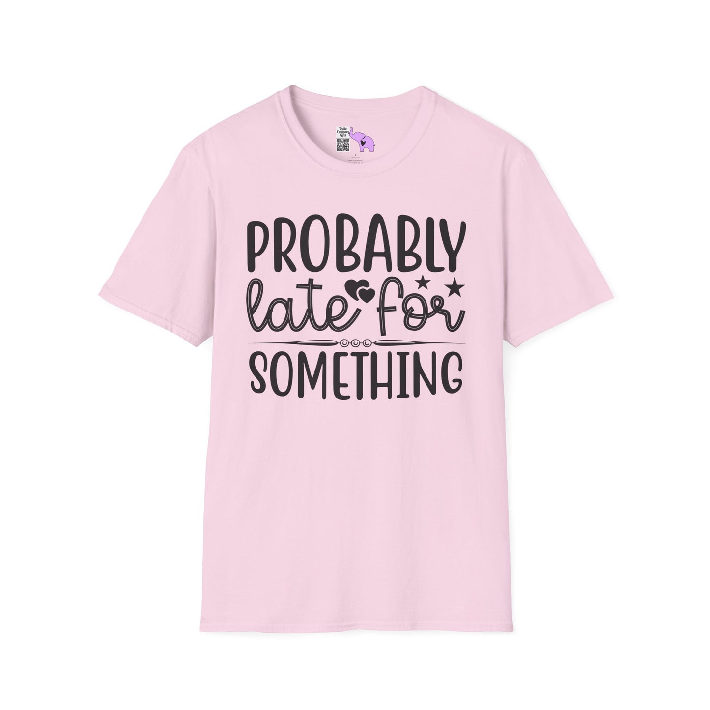 Probably Late For Something (3) Adult T-shirt