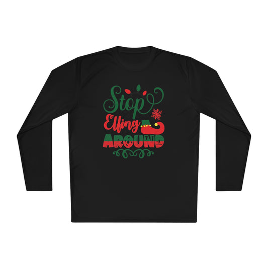 Stop Elfing Around Adult Long Sleeve Tee