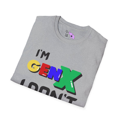 I'm GenX I Don't CareT-shirt