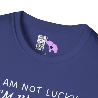 I'm Not Lucky I'm Blessed Adult T-shirt