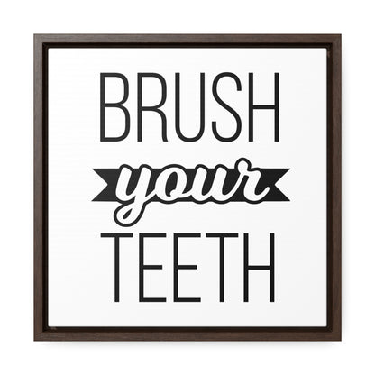 Brush Your Teeth 2 Canvas Wraps, Square Frame