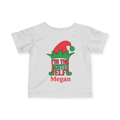 I'm The Cute Elf Personalized Infant Soft T-Shirt