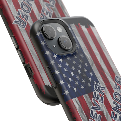 Never Surrender American Flag MagSafe® Compatible Tough Case for iPhone