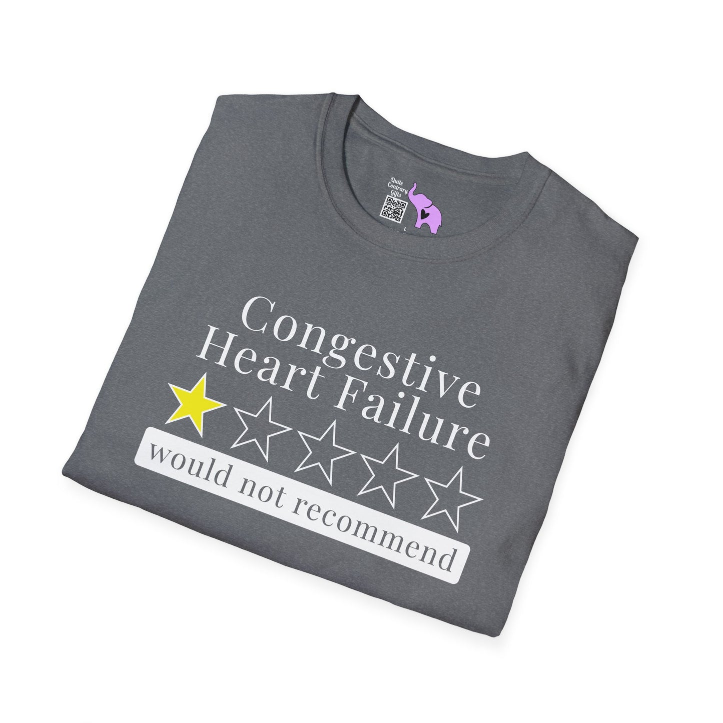 Congestive Heart Failure 1 Star Would Not Recommend Adult T-shirt