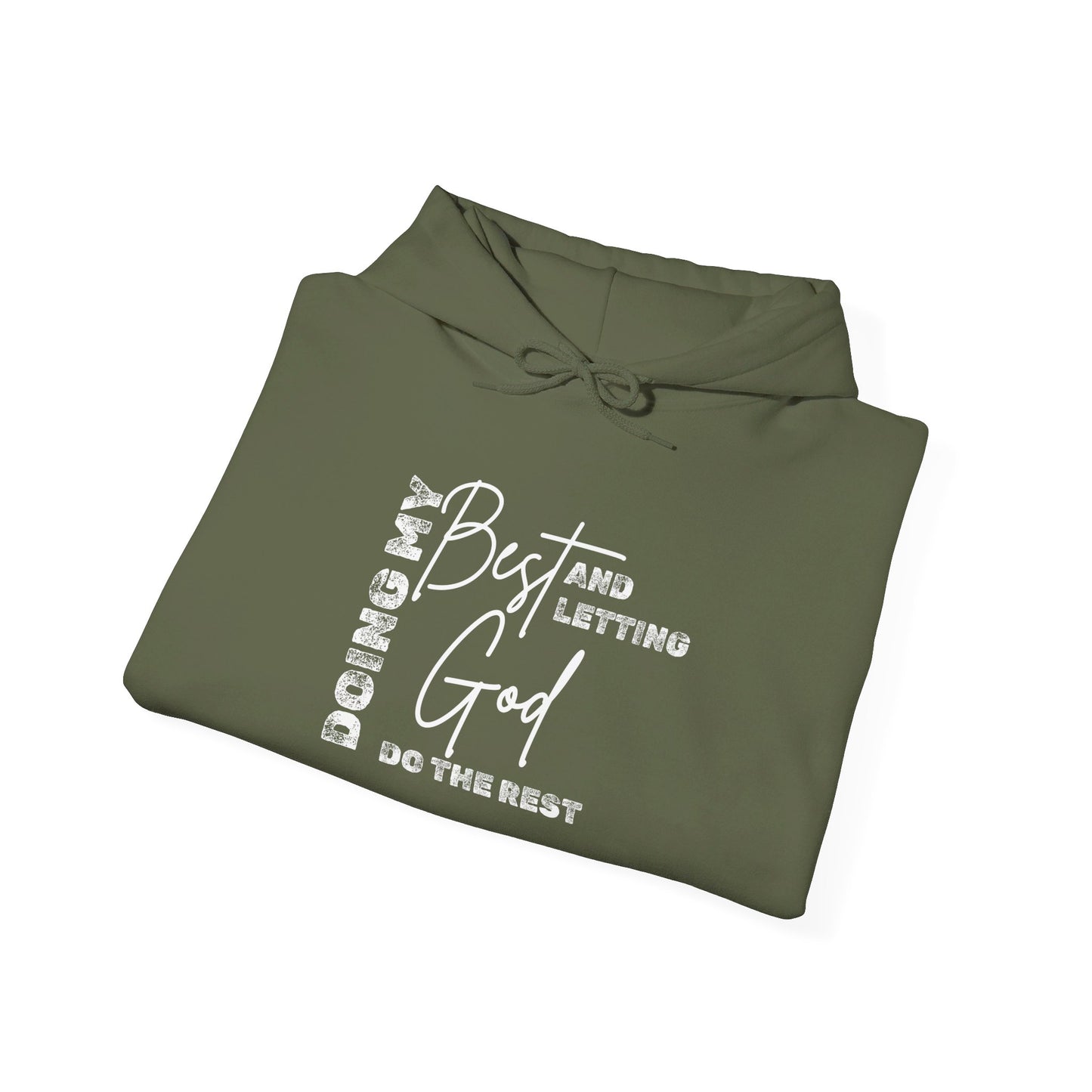 Doing My Best & Letting God Do The Rest Heavy Blend™ Hooded Sweatshirt