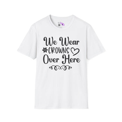 We Wear Crowns Over Here Adult T-shirt
