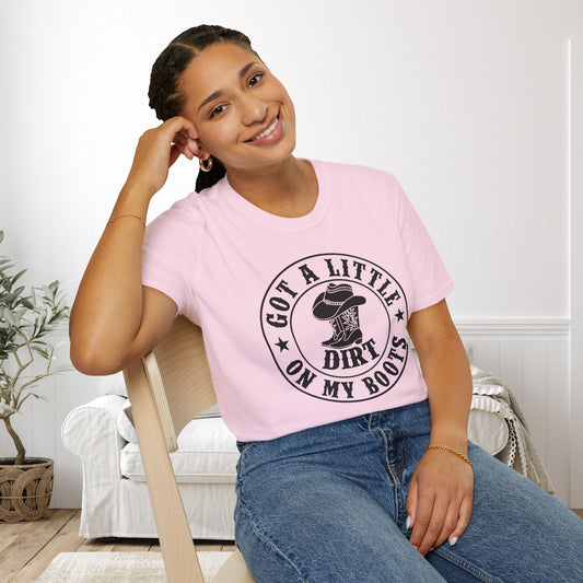 Got A Little Dirt On My Boots Adult T-shirt