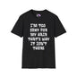 I'm Too Sexy For My Hair That's Why It's Not There Adult T-shirt