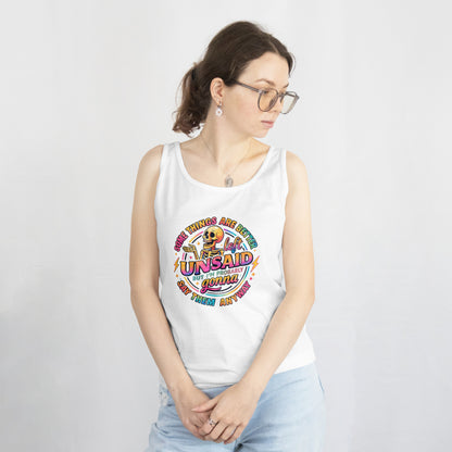 Some Things Are Better Left Unsaid But I'm Probably Gonna Say Them Anyway Women's Ideal Racerback Tank