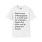 The Purpose of Propaganda... T-shirt