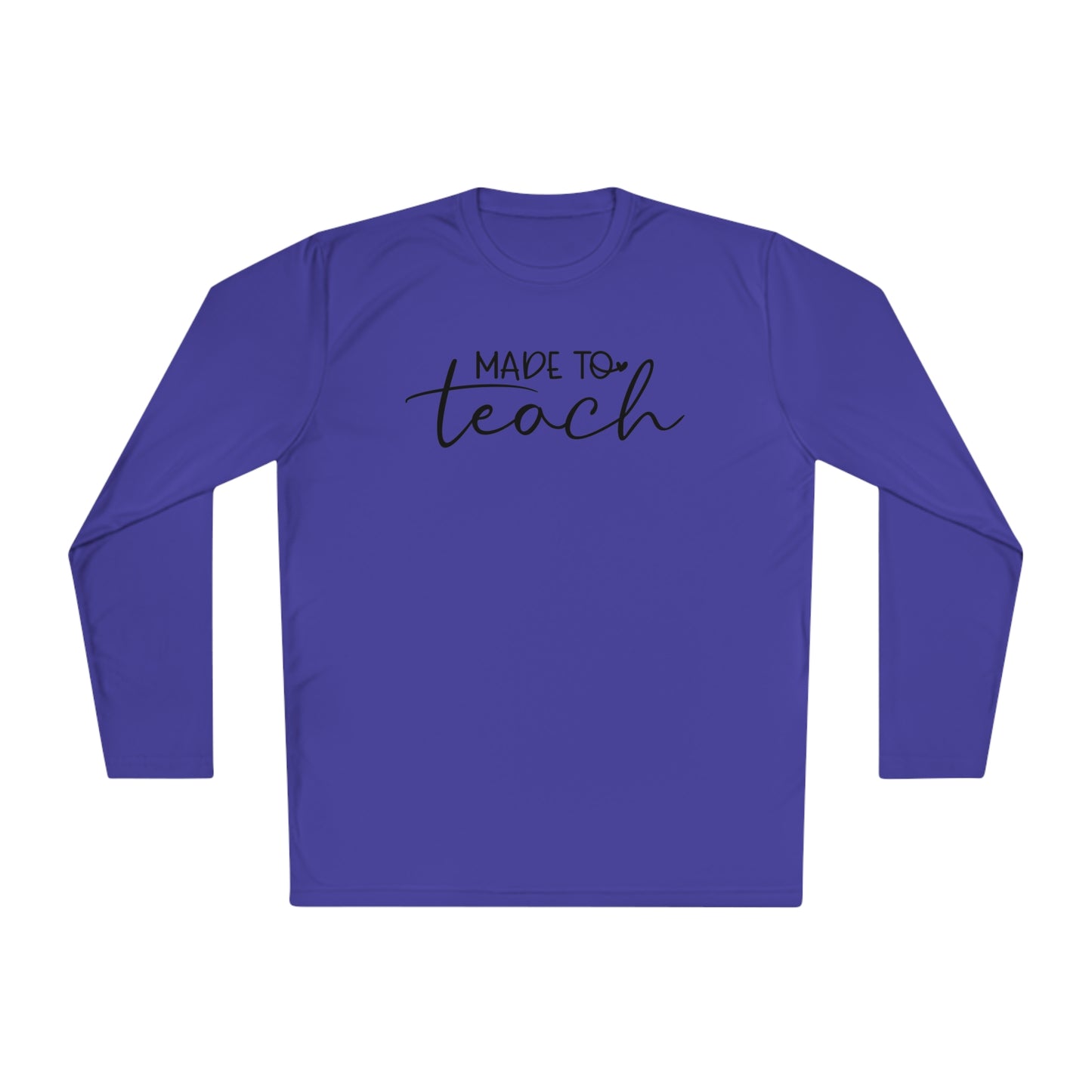 Made to Teach Adult Long Sleeve Tee