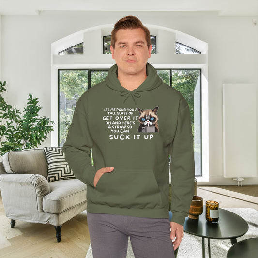 Let Me Pour You A Tall Glass of Get Over It... Heavy Blend™ Hooded Sweatshirt