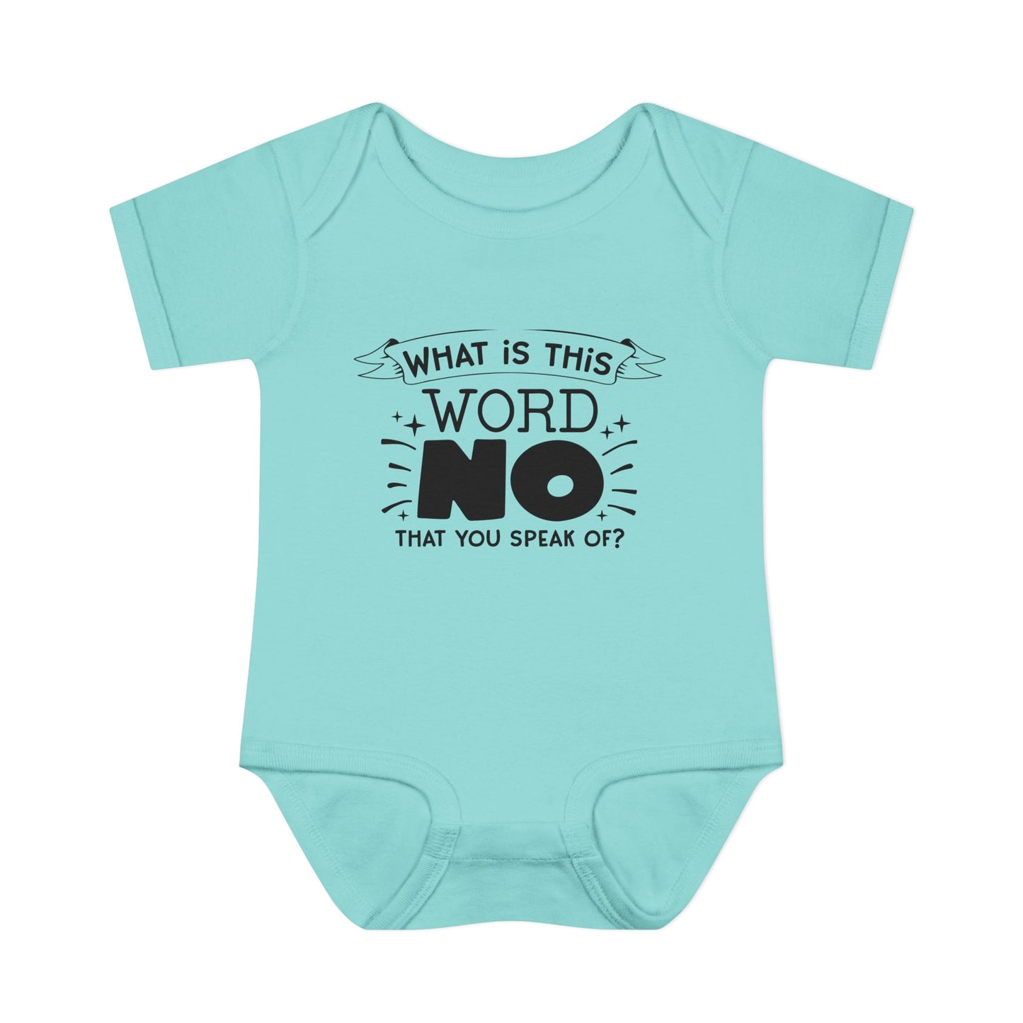 What Is This Word No That You Speak Of? Baby Rib Bodysuit