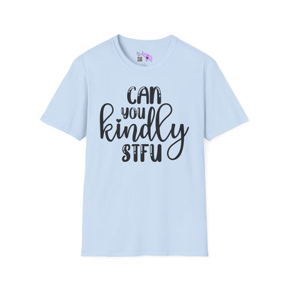 Can You Kindly STFU Adult T-shirt