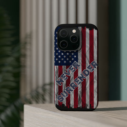 Never Surrender American Flag MagSafe® Compatible Tough Case for iPhone