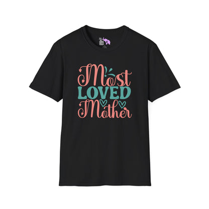 Most Loved Mother Adult T-shirt